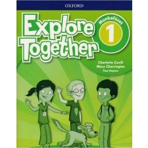 Explore Together 1 Munkafüzet