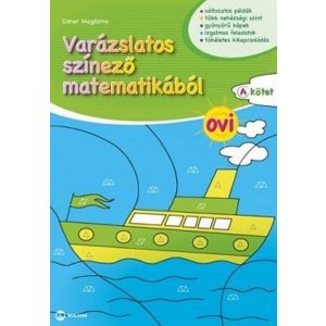 Varázslatos színező matematikából - Ovi - "A" kötet