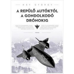   A repülő autóktól a gondolkodó drónokig - További formabontó repülőgépek