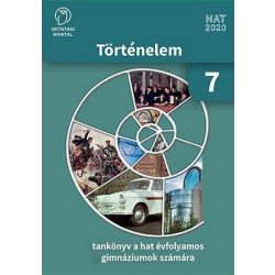   Történelem 7. tankönyv a hatévfolyamos gimnáziumok számára
