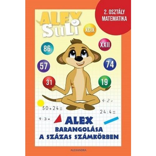 Alex Suli - Alex barangolása a százas számkörben - 2. osztály matematika