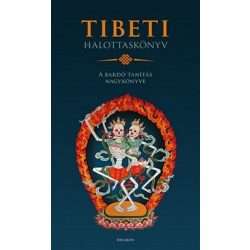 Tibeti Halottaskönyv - A bardó tanítás nagykönyve