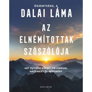 Az elnémítottak szószólója - Hét évtized küzdelem Kínával hazámért és népemért