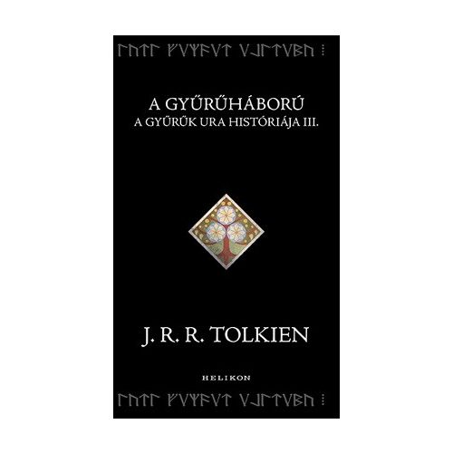 A Gyűrűháború - A Gyűrűk Ura históriája III.