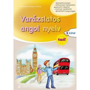 Varázslatos angol nyelv - Kezdő - B kötet