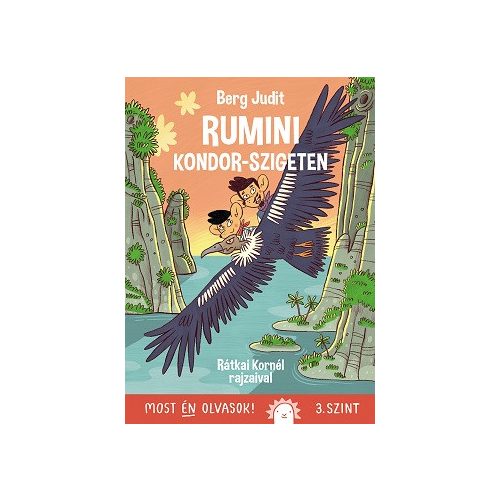 Rumini Kondor-szigeten - Most én olvasok 3. szint