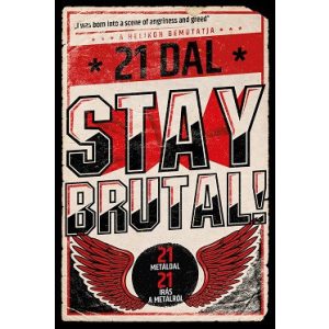 Stay Brutal! - 21 metáldal - 21 írás a metálról - 21 dal