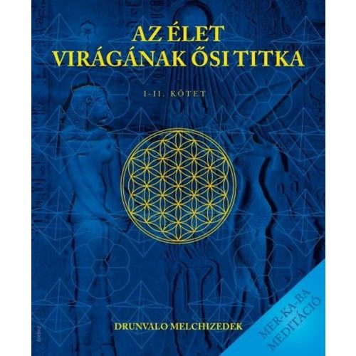 Az élet virágának ősi titka