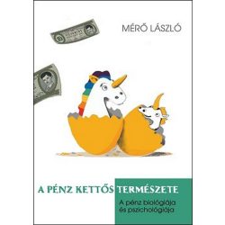 A pénz kettős természete