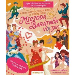 Micsoda barátnők voltak - Kisebb és nagyobb lányoknak