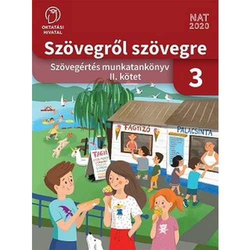 Szövegről szövegre. Szövegértés munkatankönyv 3. osztály II. kötet