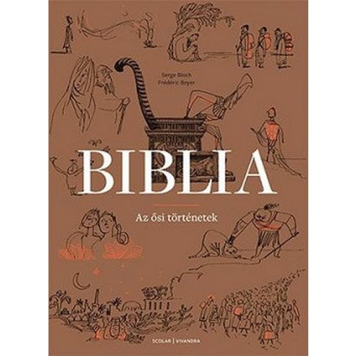 Biblia - Az õsi történetek