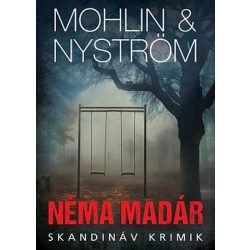 Néma madár - Skandináv krimik