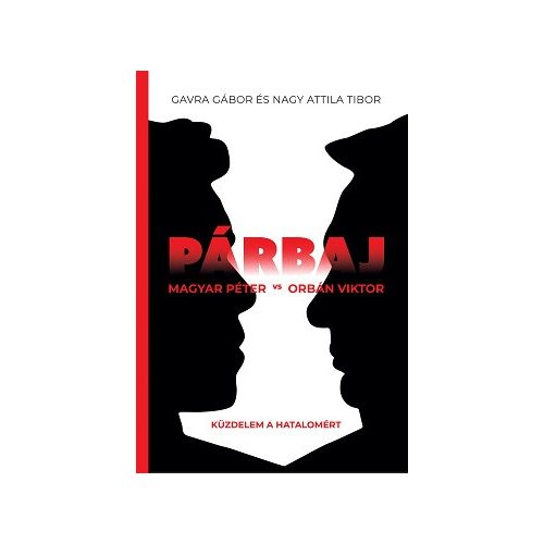 Párbaj - Magyar Péter vs Orbán Viktor