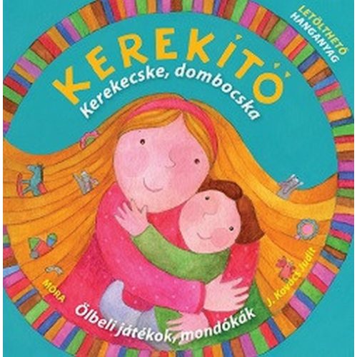 Kerekítő - Kerekecske, dombocska (15. kiadás)