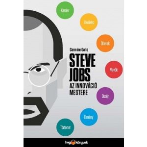 Steve Jobs, az innováció mestere