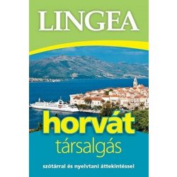   Horvát társalgás - Szótárral és nyelvtani áttekintéssel