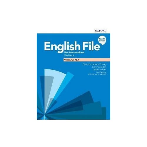 English File 4E Pre-Intermediate Workbook Without Key