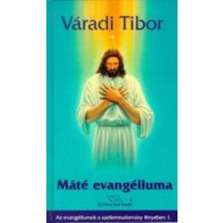   Máté evangéliuma a szellemtudomány fényében / Az evangéliumok spirituális értelmezése I.