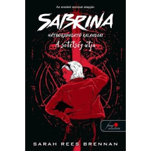 Sabrina hátborzongató kalandjai 3. - A Sötétség Útja