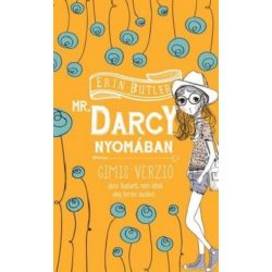 Mr. Darcy nyomában - Gimis verzió