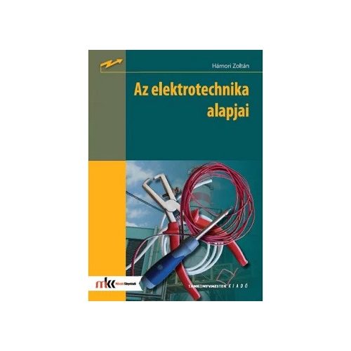 Az elektrotechnika alapjai