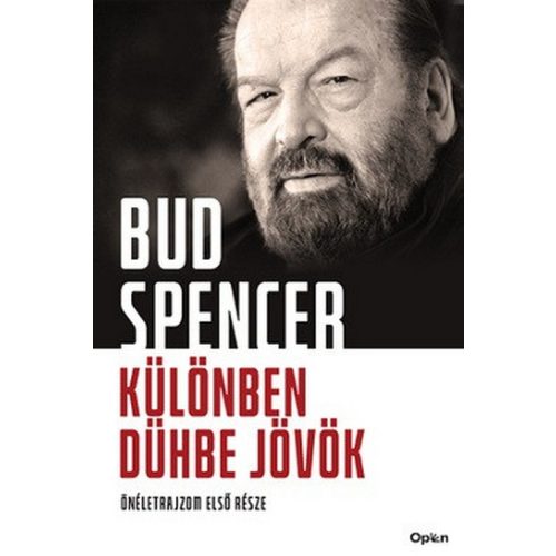 Különben dühbe jövök
