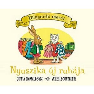 Nyuszika új ruhája - Tölgyerdő meséi