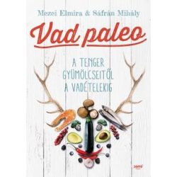 Vad paleo - A tenger gyümölcseitől a vadételekig