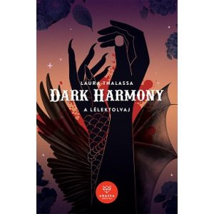 Dark Harmony - A Lélektolvaj - Az Alkusz