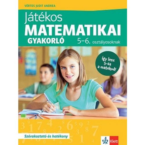 Játékos matematikai gyakorló 5-6. osztályosoknak