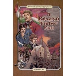   A Kőszívű Ember Fiai - Az irodalom klasszikusai képregényben