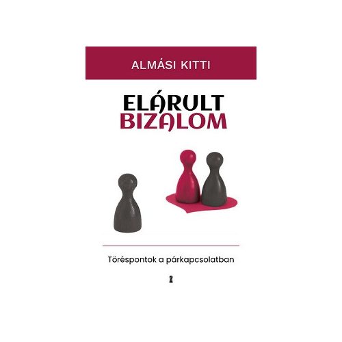 Elárult bizalom - Töréspontok a párkapcsolatban