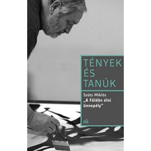 A Földön élni ünnepély - Tények és tanúk