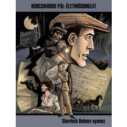   Sherlock Holmes nyomoz - Korcsmáros Pál-Életműsorozat / 2. kötet