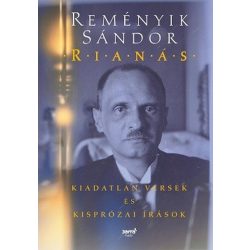 Rianás - Kiadatlan versek és kisprózai írások