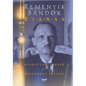 Rianás - Kiadatlan versek és kisprózai írások