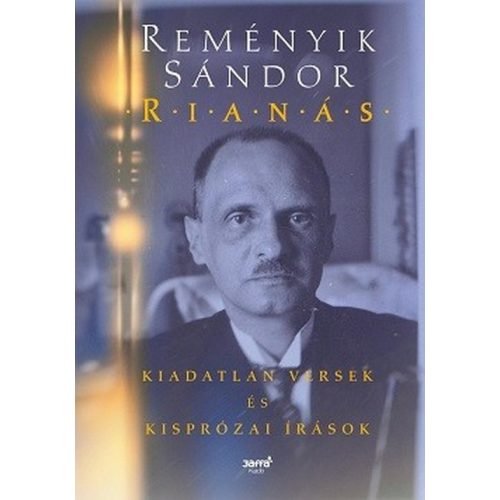 Rianás - Kiadatlan versek és kisprózai írások