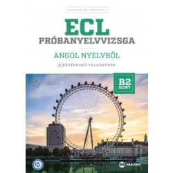   ECL próbanyelvvizsga angol nyelvből - 8 középfokú feladatsor - B2 szint