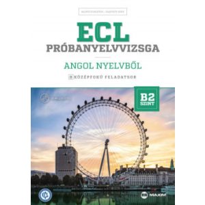 ECL próbanyelvvizsga angol nyelvből - 8 középfokú feladatsor - B2 szint