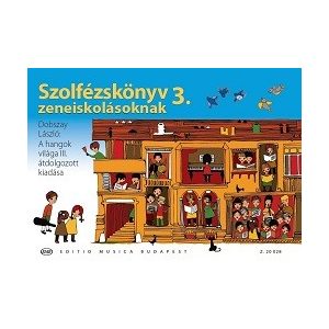Szolfézskönyv zeneiskoláknak 3. (A Hangok világa III. átdolgozott kiadása)