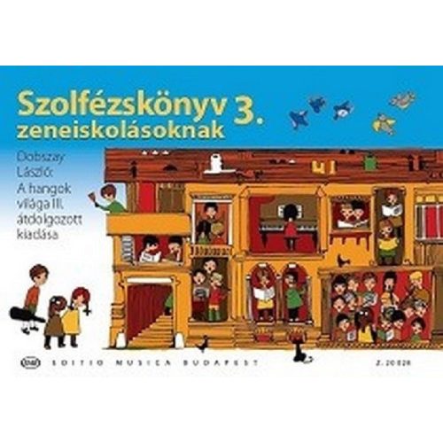 Szolfézskönyv zeneiskoláknak 3. (A Hangok világa III. átdolgozott kiadása)