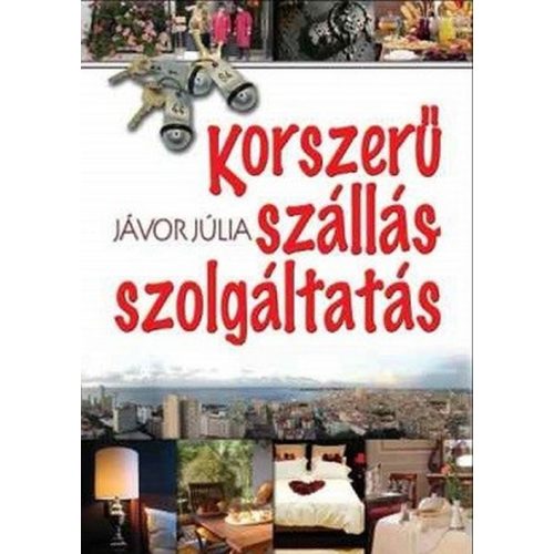Korszerű szállásszolgáltatás