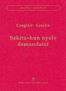 Szkíta-hun nyelv ősmondatai - Librarium. Online Könyváruház!