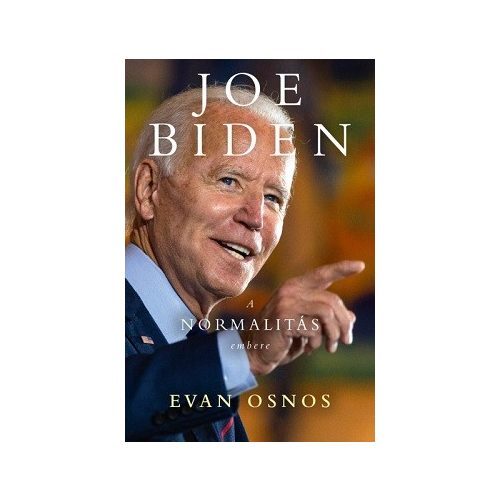 Joe Biden - a normalitás embere