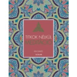 Meditáció - Titkok nélkül