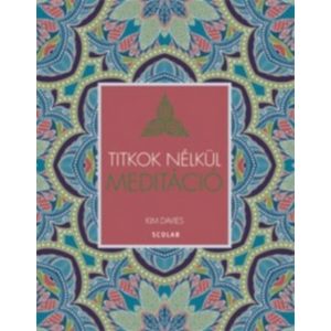 Meditáció - Titkok nélkül