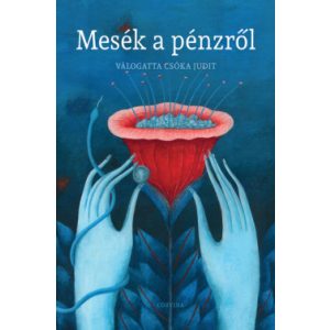 Mesék a pénzről