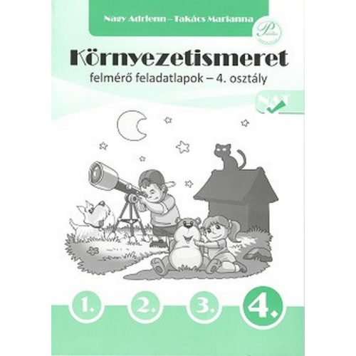 Környezetismeret felmérő feladatlapok 4. osztály