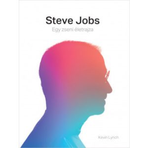 Steve Jobs - Egy zseni életrajza